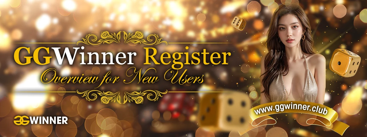 GGWinner Register: A Comprehensive Overview for New Users
